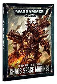 Warhammer 40K: Chaos Space Marines Codex Heretic Astartes